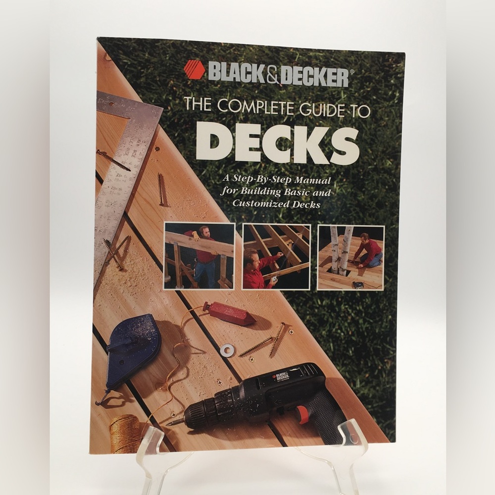 BLACK & DECKER Complete Guide to Decks Book